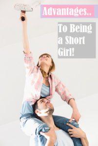 Advantages To Being A Short Girl