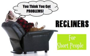 Power Recliners For Short People Lift 